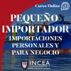 Pequeño Importador: Importaciones Personales y para Negocio