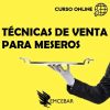 Curso de Técnicas de Venta para Meseros